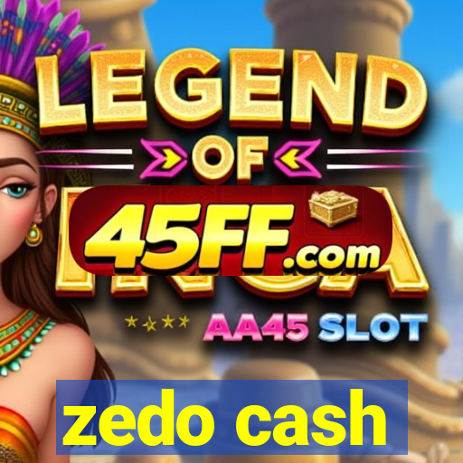zedo cash